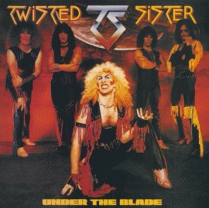 TWISTED SISTER - UNDER THE BLADE