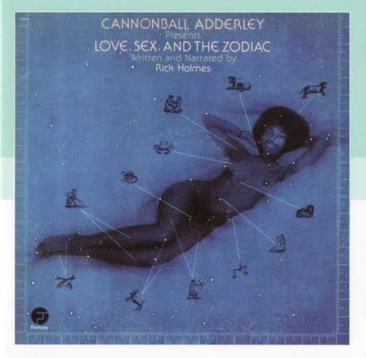ADDERLEY, CANNONBALL  - LOVE, SEX & THE ZODIAC