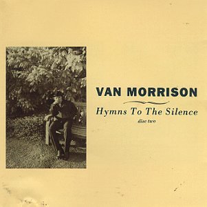 MORRISON, VAN - HYMNS TO THE SILENCE