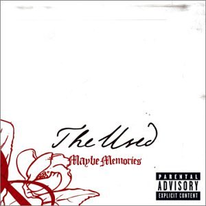 THE USED - MAYBE MEMORIES