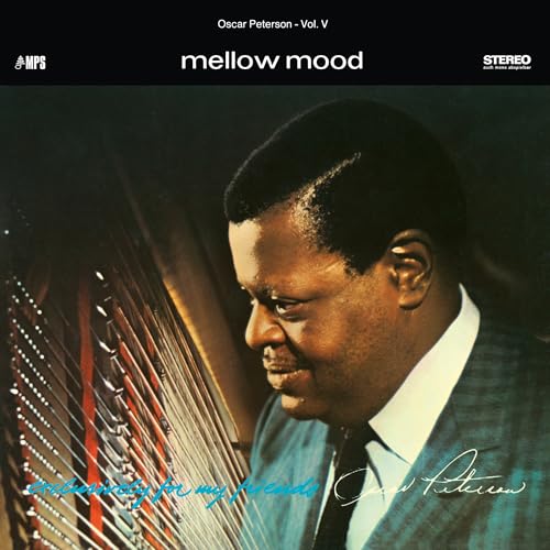 OSCAR PETERSON TRIO - MELLOW MOOD (EXCLUSIVELY FOR MY FRIENDS VOL. 5) (BLACK LP)