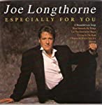 LONGTHORNE, JOE - ESPECIALLY FOR YOU