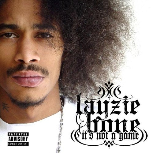 LAYZIE BONE - LAYZIE BONE - ITS NOT A GAME