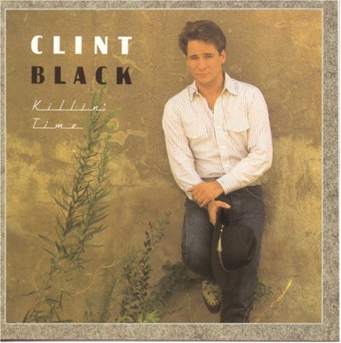 BLACK, CLINT - KILLIN' TIME