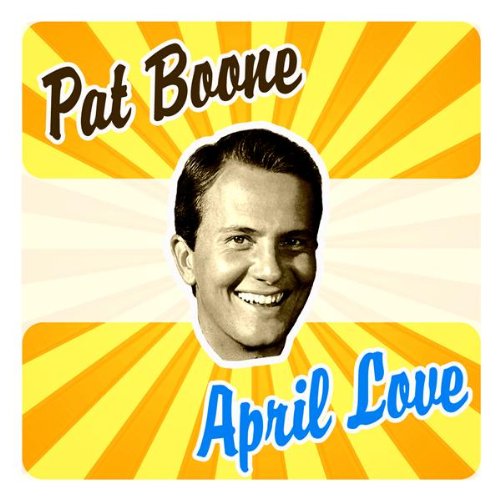 BOONE, PAT  - APRIL LOVE