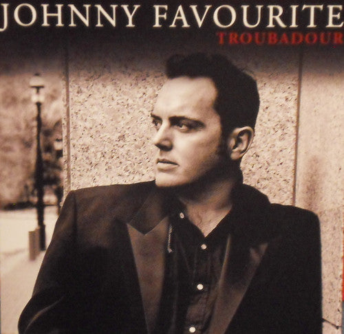 FAVOURITE, JOHNNY  - TROUBADOUR