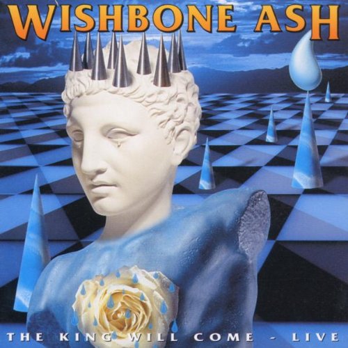 WISHBONE ASH - KING WILL COME  LIVE