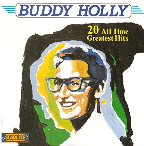 HOLLY, BUDDY  - 20 ALL TIME GREATEST HITS