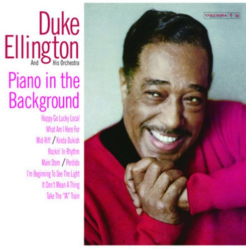 ELLINGTON, DUKE - PIANO IN THE BACKGROUND