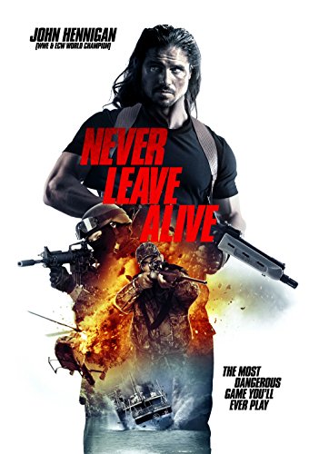 NEVER LEAVE ALIVE