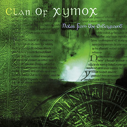 CLAN OF XYMOX - NOTES FROM THE UNDERGROUND