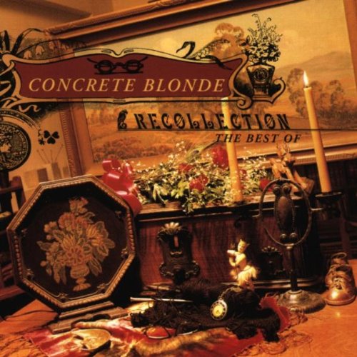 CONCRETE BLONDE - RECOLLECTION