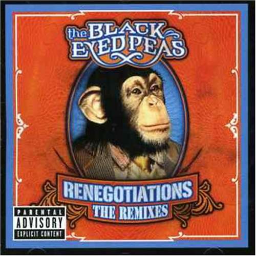 BLACK EYED PEAS - RENEGOTIATIONS REMIXES