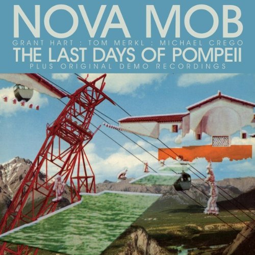 NOVA MOB - THE LAST DAYS OF POMPEII SPECIAL EDITION