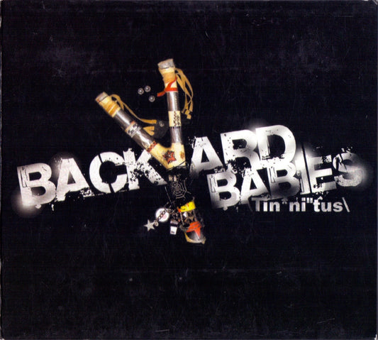BACKYARD BABIES  - TINNITUS