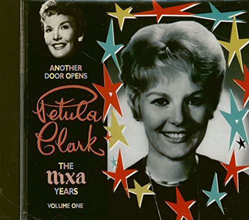 CLARK, PETULA - NIXA YEARS 1: ANOTHER DOOR OPENS