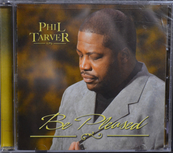TARVER, PHIL  - BE PLEASED