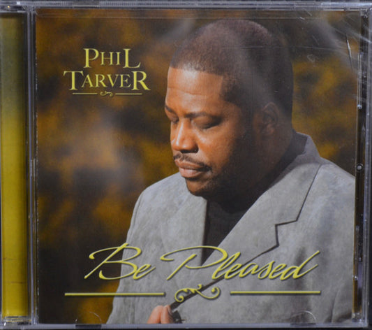 TARVER, PHIL  - BE PLEASED