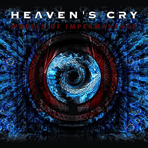 HEAVEN'S CRY  - WHEELS OF IMPERMANENCE