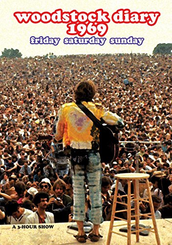 WOODSTOCK DIARY - DVD-1969-FRIDAY/SATURDAY/SUNDAY