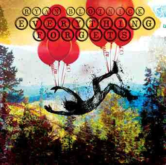 BLOTNICK, RYAN  - EVERYTHING FORGETS