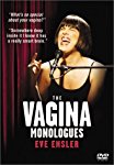 THE VAGINA MONOLOGUES (FULL SCREEN)