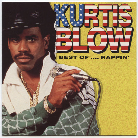 BLOW, KURTIS  - BEST OF...RAPPIN'