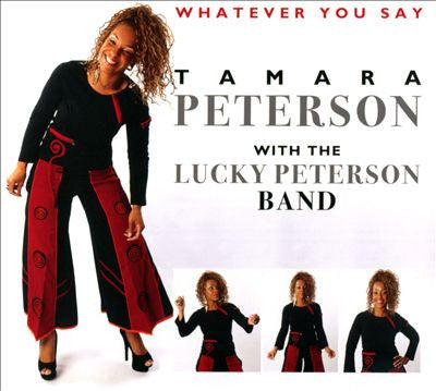 PETERSON, TAMARA  - WHATEVER YOU SAY