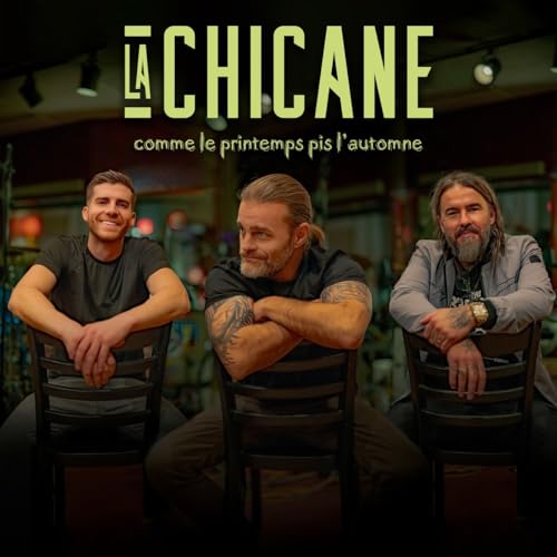 LA CHICANE - COMME LE PRINTEMPS PIS L'AUTOMNE (CD)