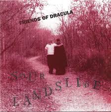 SOUR LANDSLIDE - FRIENDS OF DRACULA