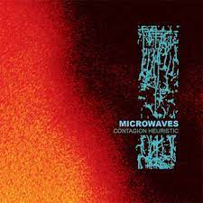 MICROWAVES  - CONTAGION HEURISTIC