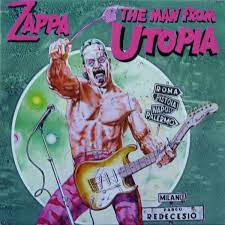 ZAPPA, FRANK  - MAN FROM UTOPIA (1995 RYKO)(REMASTERED)