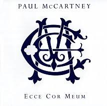 MCCARTNEY, PAUL  - ECCE COR MEUM