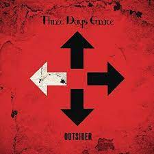 THREE DAYS GRACE - OUTSIDER