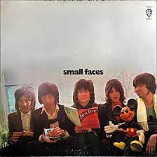 SMALL FACES  - FIRST STEP (W/ ROD STEWART)