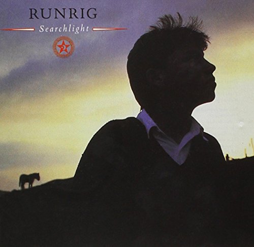 RUNRIG  - SEARCHLIGHT