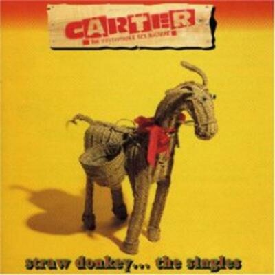 CARTER USM  - STRAW DONKEY...THE SINGLES