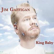 GAFFIGAN, JIM  - KING BABY