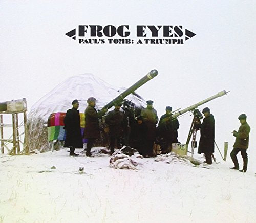 FROG EYES - PAUL'S TOMB: A TRIUMPH (CD)