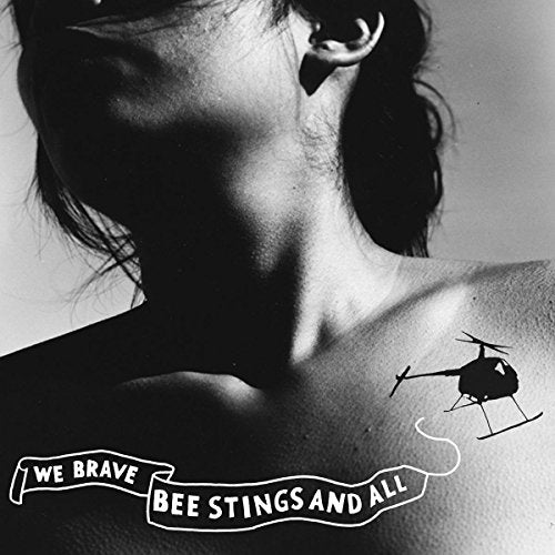 THAO WITH THE GET DOWN STAY DOWN - WE BRAVE BEE STINGS & ALL (VINYL)