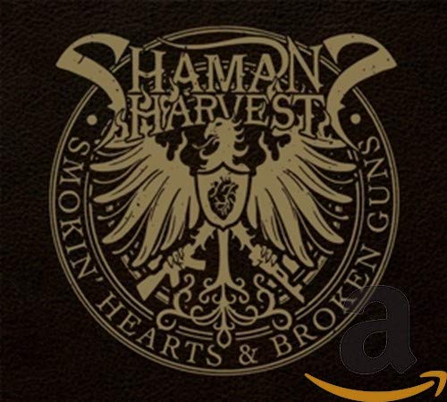 SHAMAN'S HARVEST - SMOKIN' HEARTS & BROKEN GUNS (CD)