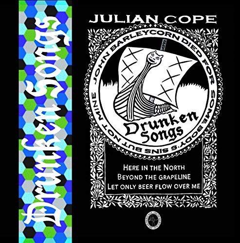 COPE,JULIAN - DRUNKEN SONGS (CD)