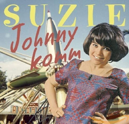 SUZIE - JOHNNY KOMM (CD)