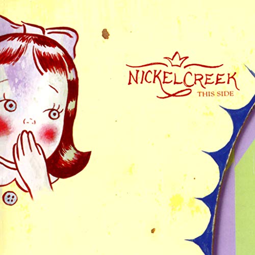 NICKEL CREEK - THIS SIDE (2LP VINYL)