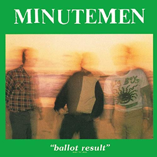 MINUTEMEN - BALLOT RESULT [VINYL]