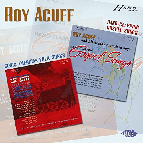 ACUFF,ROY - SINGS AMERICAN FOLK SONGS / HANDCLAPPING GOSPEL (CD)