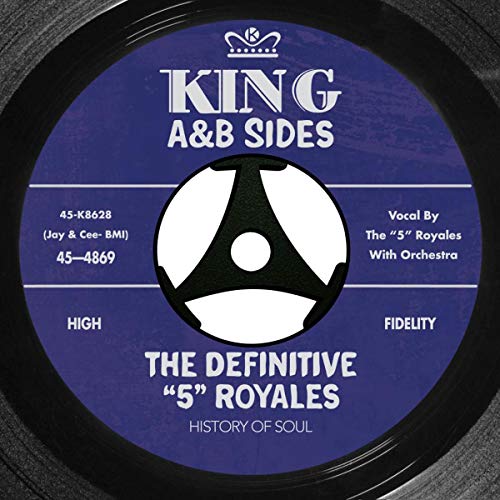 THE "5" ROYALES - KING A-SIDES & B-SIDES (CD)