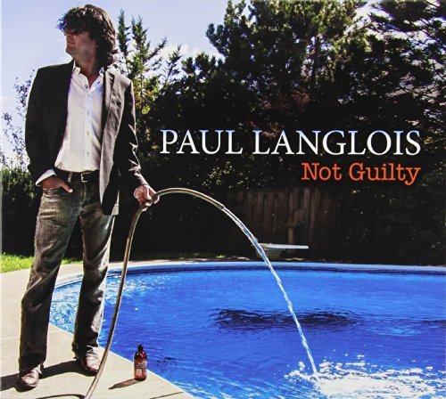 LANGLOIS, PAUL - NOT GUILTY (CD)