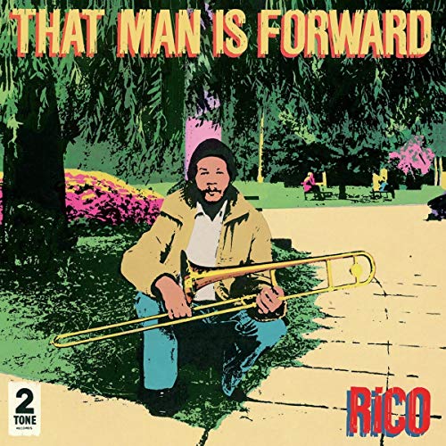 RICO - THAT MAN IS FORWARD (40TH ANNIVERSARY) (VINYL)