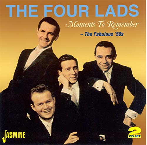 FOUR LADS - MOMENTS TO REMEMBER (CD)